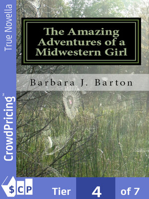 cover image of The Amazing Adventures of a Midwestern Girl